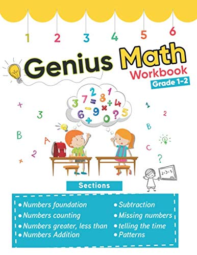  genius math workbook grade 1: Number foundation & counting, addition & subtraction, telling the time...