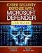 Produktbild Cyber Security Defense with Microsoft Defender: Lab Guide