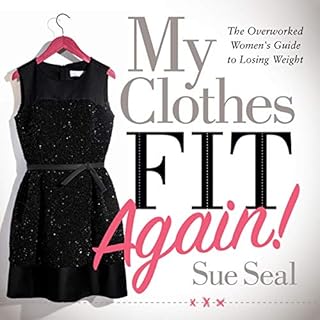 My Clothes Fit Again! Audiolibro Por Sue Seal arte de portada