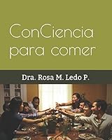 ConCiencia para comer 1521557934 Book Cover