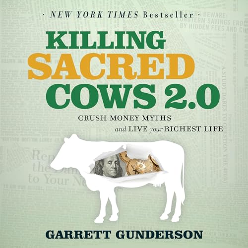 Killing Sacred Cows 2.0 by Garrett Gunderson episode artwork