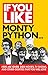 If You Like Monty Python...: Here Are Over 200 Movies, TV Shows and Other Oddities That You Will Love