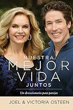 Nuestra mejor vida juntos: Un devocionario para parejas