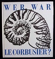 WER WAR: LE CORBUSIER? B003XFY0OQ Book Cover
