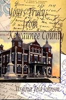Yours Truly, from Kewaunee County 1935920324 Book Cover