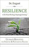 RESILIENCE: Resilience for Personal & Professional Success