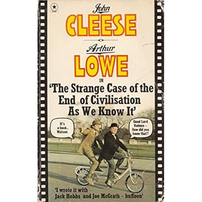 The Strange Case of the End of Civilisation As We Know It