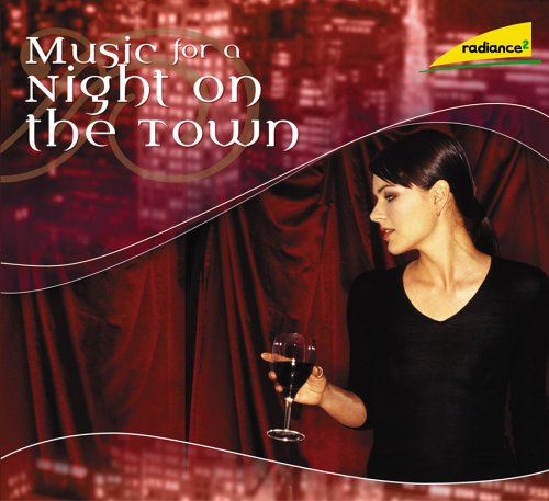 Radiance 2: Music for a Night on the Town