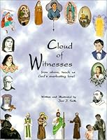 Cloud of Witnesses: From above, Teach Us God's Everlasting Love! 0967444306 Book Cover