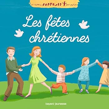 Hardcover Les fêtes chrétiennes [French] Book