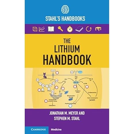 The Lithium Handbook: Stahl's Handbooks (Stahl's Essential Psychopharmacology Handbooks)-Wow! eBook