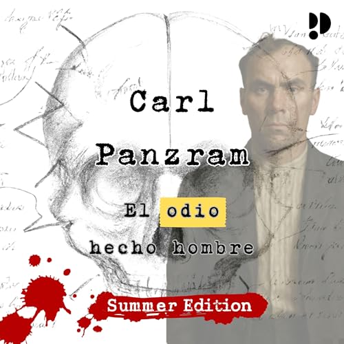 AVANCE: Carl Panzram: El odio hecho hombre cover art
