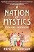 A Nation of Mystics/ Book One: Intentions