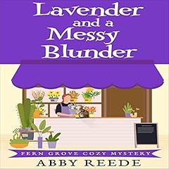 Couverture de Lavender and a Messy Blunder
