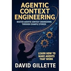 Agentic Context Engineering Audiolibro Por David Gillette arte de portada