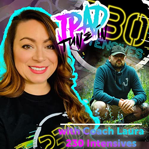 JPAD TUNE IN with Coach Laura of 230 Intensives copertina