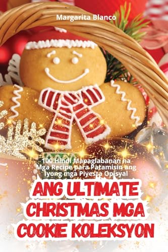 Ang Ultimate Christmas MGA Cookie Koleksyon (Philippine Languages Edition)
