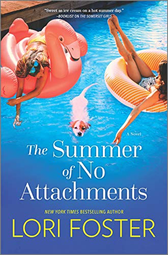 The Summer of No Attachments