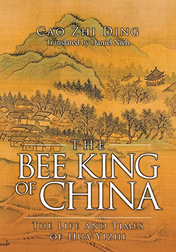 The Bee King of China: The Life and Times of Hua Yizhi