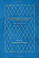 The Ambassador of Good News Saint Gabriel Archangel 0995319650 Book Cover
