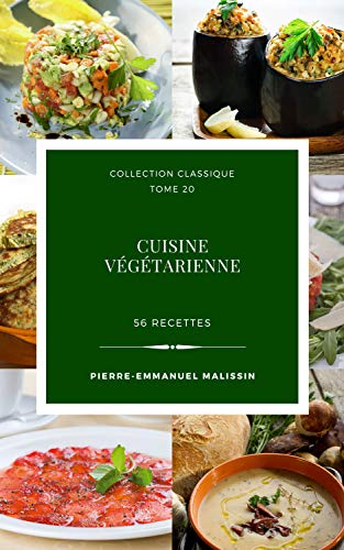 Cuisine Végétarienne (Collection classique t. 20)