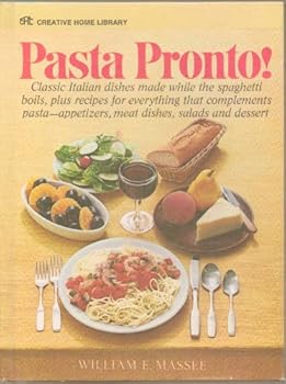 Pasta Pronto! Cookbook Cook Book - Classic Italian Dishes Made with the Spaghetti Boils, Plus Recipes for Everything That Complements Pasta - Appetizers, Meat Dishes, Salads and Dessert - Library Bind