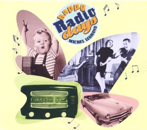 Happy Radio Days [Audio CD] Michel Legrand