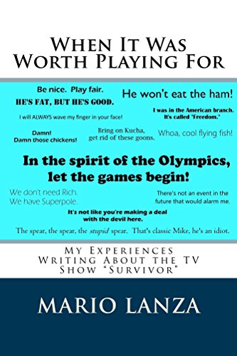 When It Was Worth Playing For: My Experiences Writing About the TV Show "Survivor"