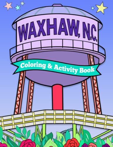 WAXHAW North Carolina Coloring and Activity Book