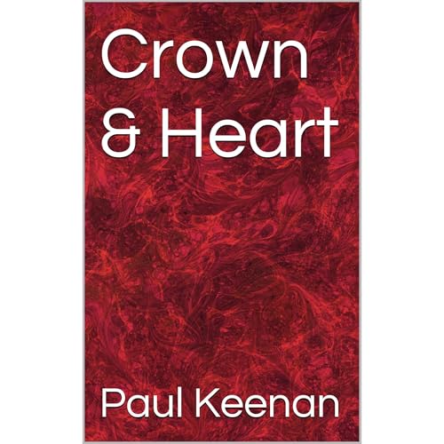 Crown &amp;amp; Heart by Paul Keenan episode artwork