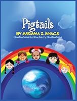 Pigtails 0692538119 Book Cover