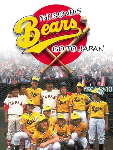 The Bad News Bears Go To Japan