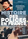 Histoire des polices en France: Des guerres de religion à nos jours