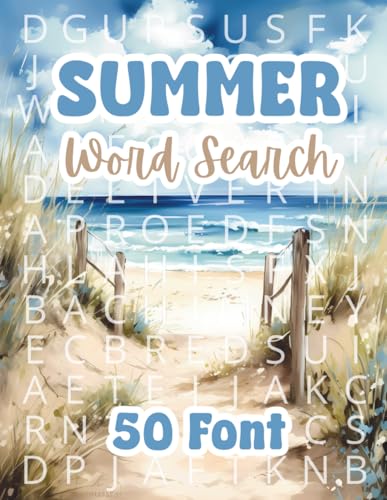 Summer Word Search: 50 Easy-to-Read Extra Large Print (50 Font) Word Seek Puzzles for Seniors, Adults and Teens. Relaxing Summer-Themed Brain Games ... Relaxation (Extra Large Print Puzzle Series)