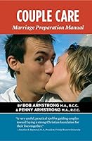 Couple Care Marriage Preparation Manual 0991856708 Book Cover