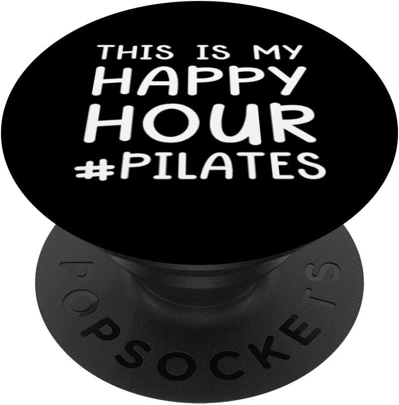 Happy Hour Quotes Funny Amazon.com: This Is My Happy Hour Hashtag Pilates Instructor Funny Quote  Popsockets Swappable Popgrip : Cell Phones & Accessories