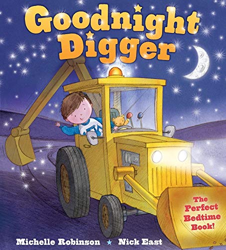 Goodnight Digger: The Perfect Bedtime Book!