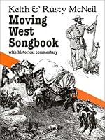 Moving West Songbook 1878360302 Book Cover