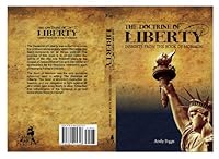 The Doctrine of Liberty: Insights From The Book Of Mormon 0984222308 Book Cover