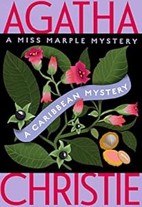A Caribbean Mystery: A Miss Marple Mystery (Miss Marple Mysteries, 9)