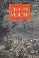 Jules Verne: Les Paradoxes d'Un Mythe 2251442820 Book Cover
