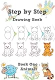 Step by Step Drawing Book: Book One : Animals (Kids Drawing Lessons 1)