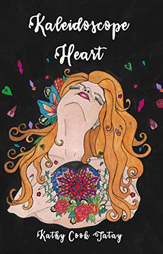 Kaleidoscope Heart (English Edition) Kaleidoscope Heart (English Edition)