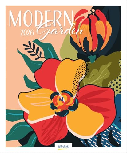 Modern Garden 2026: Großer Kunstkalender mit farbenfrohen Bildern von Natality. Format: 45,5x55 cm.