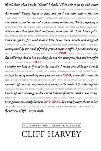 Time Rich Cash Optional: An unconventional guide to happiness