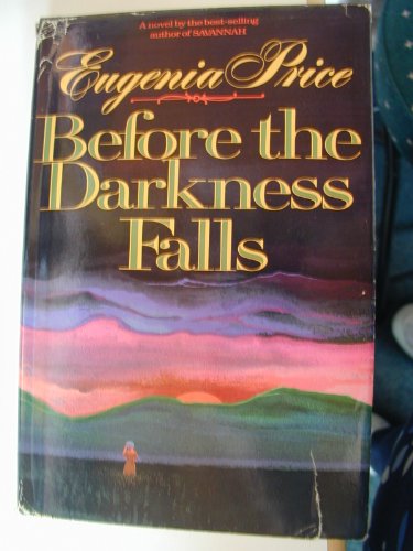 Before The Darkness Falls B003L2J7NA Book Cover