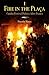 Fire in the Placa: Catalan Festival Politics After Franco