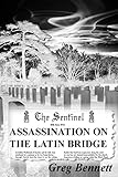 greg bennett guitar malibu  An Assassination on the Latin Bridge