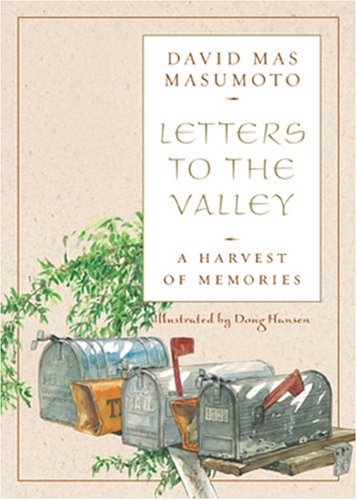 Letters To The Valley: A Harvest Of Memories (GREAT VALLEY BOOK)