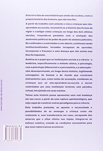 A Institucionalização Invisível: Crianças que Não Aprendem na Escola